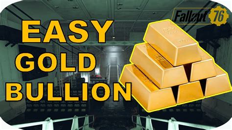 The player can only have one ally in their C. . Fo76 gold bullion